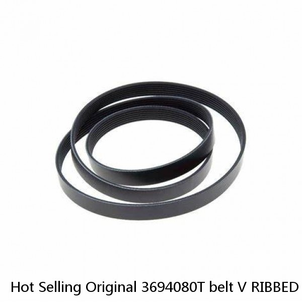 Hot Selling Original 3694080T belt V RIBBED For Bus